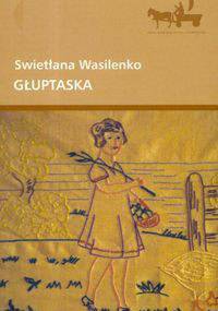 Głuptaska - Swietłana Wasilenko