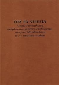 Lux ex Silesia - Waldemar Gliński