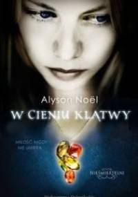 W cieniu klątwy - Alyson Noël