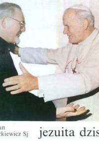 Jezuita dzisiaj - Felicjan Paluszkiewicz
