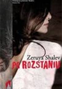 Po rozstaniu - Zeruya Shalev