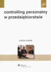 Controlling personalny w przedsiębiorstwie - Marta Nowak