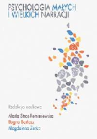 Psychologia małych i wielkich narracji
