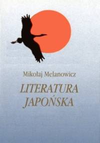 Literatura japońska (tom 2). Proza XX wieku - Mikołaj Melanowicz