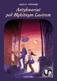 Antykwariat pod Błękitnym Lustrem - Martin Widmark