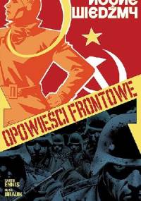 Opowieści frontowe Tom 1 Nocne wiedźmy. - Garth Ennis, Russell Braun