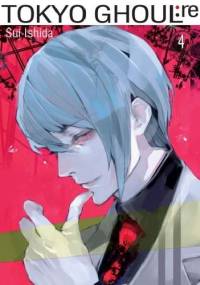 Tokyo Ghoul:re Tom 4 - Sui Ishida