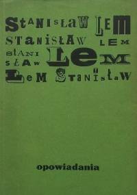 Opowiadania - Stanisław Lem