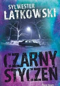 Czarny styczeń - Sylwester Latkowski