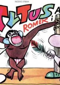 Tytus Romek i A'Tomek. Księga XIII. Wyprawa na Wyspy Nonsensu - Henryk Jerzy Chmielewski