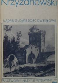 Mądrej głowie dość dwie słowie, t. 1. Od Abrahama do kleryka - Julian Krzyżanowski