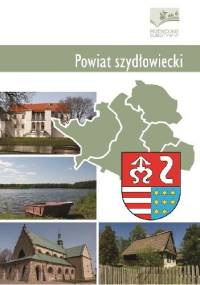 Powiat szydłowiecki. Przewodnik subiektywny - Justyna Górska-Streicher, Barbara Polakowska