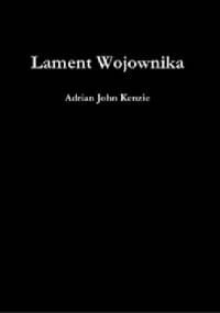 Lament Wojownika - Adrian John Kenzie