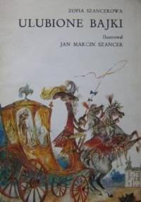 Ulubione bajki - Zofia Szancerowa