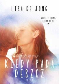 Kiedy pada deszcz - Lisa De Jong