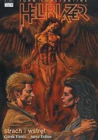 Hellblazer: Strach i wstręt - Garth Ennis, Steve Dillon