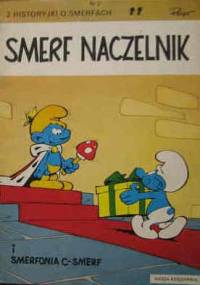 Smerfy 2: Smerf naczelnik. Smerfonia C-smerf - Peyo