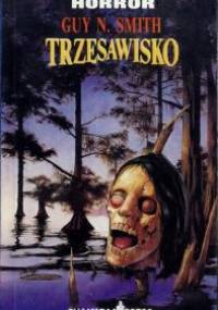 Trzęsawisko - Guy N. Smith