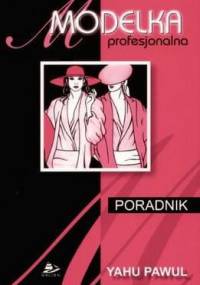 Modelka profesjonalna - Yahu Pawul