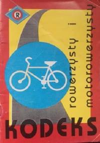 Kodeks rowerzysty i motorowerzysty - Wojciech Głuszak, Dorota Majewska