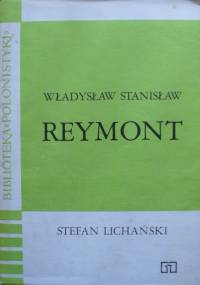 Władysław Stanisław Reymont - Stefan Lichański