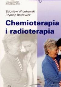 Chemioterapia i radioterapia - Zbigniew Wronkowski