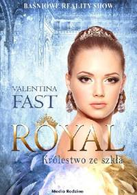 Royal. Królestwo ze szkła - Valentina Fast