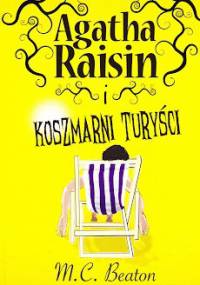 Agatha Raisin i koszmarni turyści - M. C. Beaton