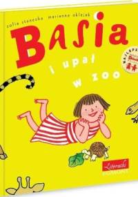 Basia i upał w Zoo - Zofia Stanecka, Marianna Oklejak