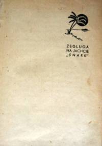 Żegluga na jachcie "Snark" - Jack London