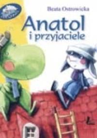 Anatol i przyjaciele - Beata Ostrowicka