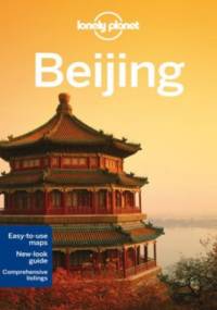 Beijng (Pekin). Przewodnik Lonely Planet City Guide - Daniel McCrohan, David Eimer
