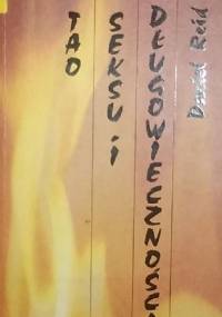 Tao seksu i długowieczności - Daniel Reid