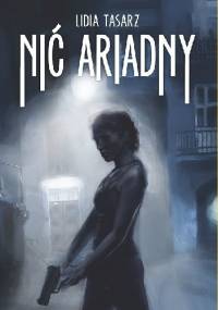 Nić Ariadny - Lidia Tasarz