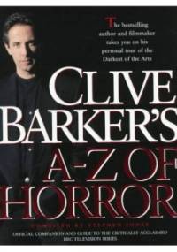 Clive Barker's A-Z of Horror - Clive Barker