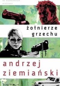 Żołnierze grzechu - Andrzej Ziemiański