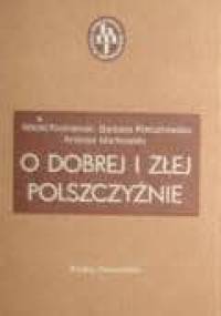 O dobrej i złej polszczyźnie