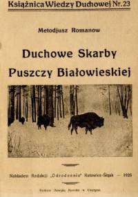 Duchowe Skarby Puszczy Białowieskiej - Metodiusz Romanow