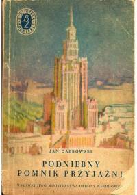 Podniebny pomnik przyjaźni - Jan Dąbrowski