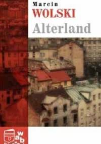 Alterland - Marcin Wolski