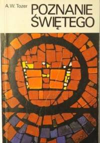 Poznanie Świętego - Aiden Wilson Tozer