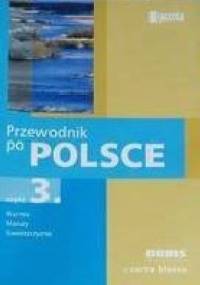Przewodnik po Polsce część 3 - praca zbiorowa