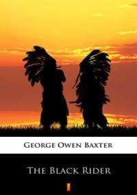 The Black Rider - Owen Baxter George