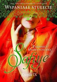 Safiye. Tajemnice dworu sułtana - Demet Altınyeleklioğlu