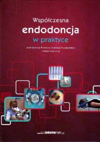 Współczesna endodoncja w praktyce