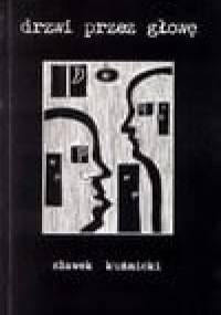 Drzwi przez głowę - Sławomir Kuźnicki