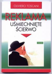 Reklama uśmiechnięte ścierwo - Oliviero Toscani