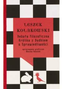 Debata filozoficzna Królika z Dudkiem o Sprawiedliwości - Leszek Kołakowski