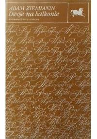 Dwoje na balkonie - Adam Ziemianin