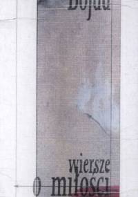 Wiersze o miłości - Darek Bojda